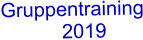 Gruppentraining            2019