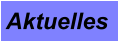 Aktuelles