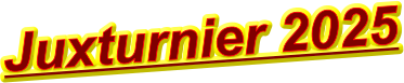 Juxturnier 2025